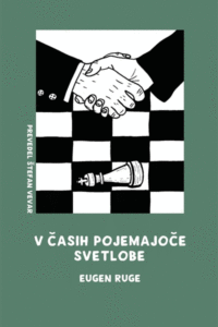 Naslovnica: V časih pojemajoče svetlobe : roman neke družine
