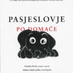 Naslovnica: Pasjeslovje po domače: priročnik za skrbnike psov ali vpogled v (ne)vzgojne dogodivščine ene gospe in enega psa pod drobnogledom izkušene strokovnjakinje