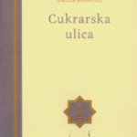 Naslovnica: Cukrarska ulica : 3. del Kairske trilogije