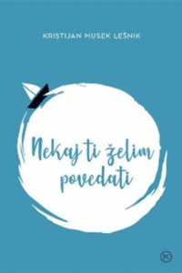 Naslovnica: Nekaj ti želim povedati
