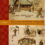 Naslovnica: Slovenija : poletje 1928 : ilustrirani dnevnik s poročnega potovanja Nore in Janka Lavrina