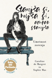 Naslovnica: Starejša si, boljša si, ampak starejša