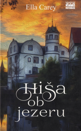 Naslovnica: Hiša ob jezeru