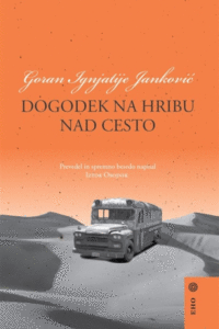 Naslovnica: Dogodek na hribu nad cesto