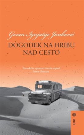 Naslovnica: Dogodek na hribu nad cesto