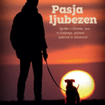 Naslovnica: Pasja ljubezen : zgodba o človeku, psu in življenju, polnem ljubezni in skrivnosti