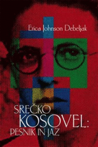 Naslovnica: Srečko Kosovel: pesnik in jaz