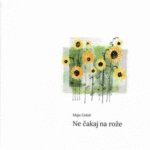 Naslovnica: Ne čakaj na rože