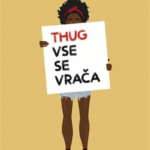 Naslovnica: Thug : vse se vrača