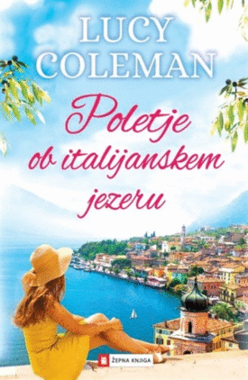 Naslovnica: Poletje ob italijanskem jezeru