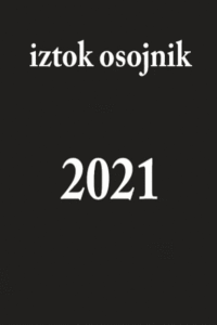 Naslovnica: 2021 : dosje nekega ustvarjalnega procesa : (nelektorirana študijska izdaja)