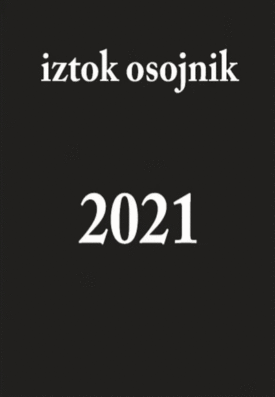 Naslovnica: 2021 : dosje nekega ustvarjalnega procesa : (nelektorirana študijska izdaja)
