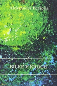 Naslovnica: Bilke v krogu