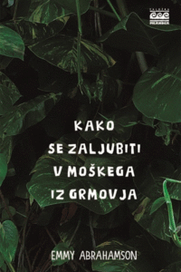 Naslovnica: Kako se zaljubiti v moškega iz grmovja