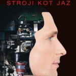 Naslovnica: Stroji kot jaz : stroji kot jaz in ljudje kot vi