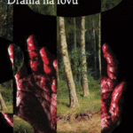 Naslovnica: Drama na lovu : (roman)