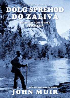 Naslovnica: Dolg sprehod do zaliva