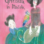 Naslovnica: Grizolda in Maček