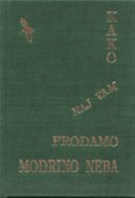 Naslovnica: Kako naj vam prodamo modrino neba