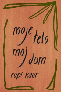 Naslovnica: Moje telo, moj dom