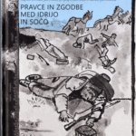 Naslovnica: Pravce in zgodbe med Idrijo in Sočo