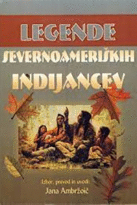 Naslovnica: Legende severnoameriških Indijancev