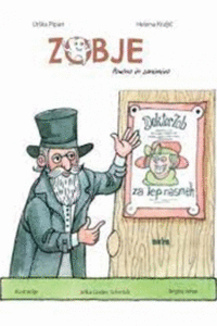 Naslovnica: Zobje : poučno in zanimivo