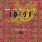 Naslovnica: Idiot : roman v štirih delih