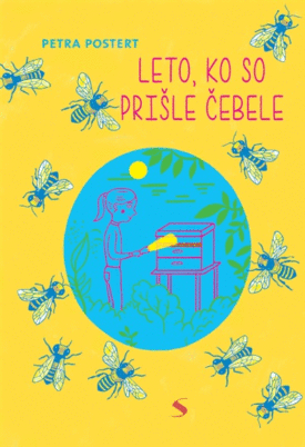 Naslovnica: Leto, ko so prišle čebele
