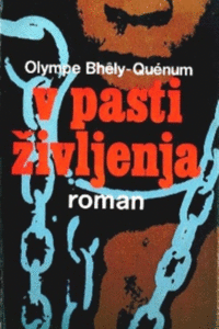 Naslovnica: V pasti življenja : roman
