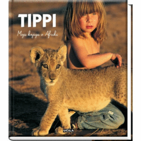 Naslovnica: Tippi : moja knjiga o Afriki