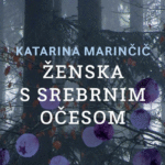 Naslovnica: Ženska s srebrnim očesom