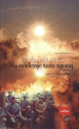 Naslovnica: Na svidenje tam zgoraj : roman o prvi svetovni vojni