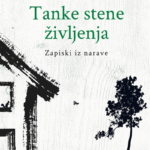 Naslovnica: Tanke stene življenja : o naravi okoli nas