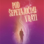 Naslovnica: Pod šepetajočimi vrati