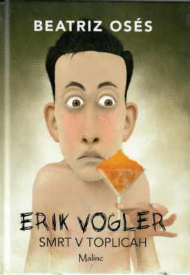 Naslovnica: Erik Vogler in smrt v toplicah