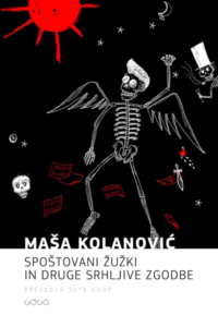 Naslovnica: Spoštovani žužki in druge srhljive zgodbe
