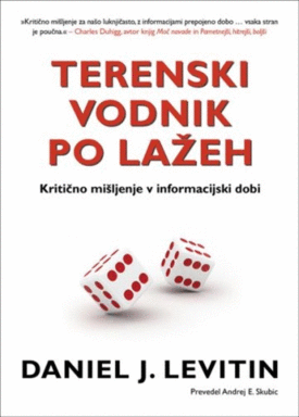 Naslovnica: Terenski vodnik po lažeh : kritično razmišljanje v informacijski dobi