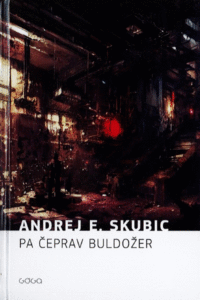 Naslovnica: Pa čeprav buldožer