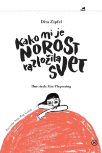 Naslovnica: Kako mi je norost razložila svet