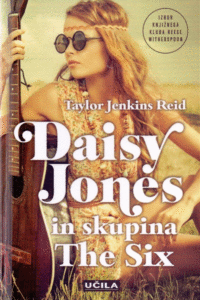 Naslovnica: Daisy Jones in skupina The Six