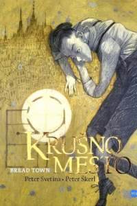 Naslovnica: Krušno mesto = Bread town