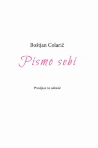 Naslovnica: Pismo sebi : pravljica za odrasle