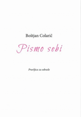 Naslovnica: Pismo sebi : pravljica za odrasle