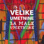 Naslovnica: Velike umetnine za male umetnike