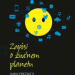 Naslovnica: Zapisi o živčnem planetu : kako preživeti v svetu, ki od nas zahteva preveč