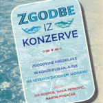 Naslovnica: Zgodbe iz konzerve: zgodovine predelave in konzerviranja rib na severovzhodnem Jadranu