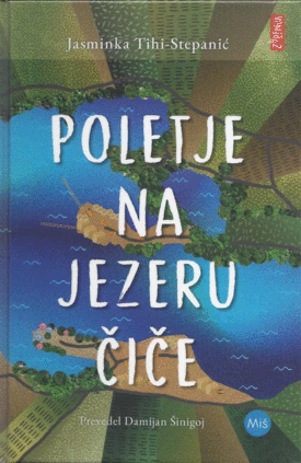 Naslovnica: Poletje na jezeru Čiče