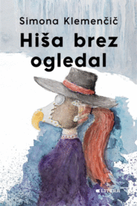 Naslovnica: Hiša brez ogledal