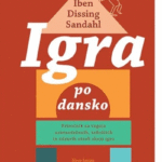 Naslovnica: Igra po dansko : priročnik za vzgojo uravnoteženih, trdoživih in zdravih otrok skozi igro